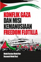 Konflik Gaza dan Misi Kemanusiaan Freedm Flotilla
